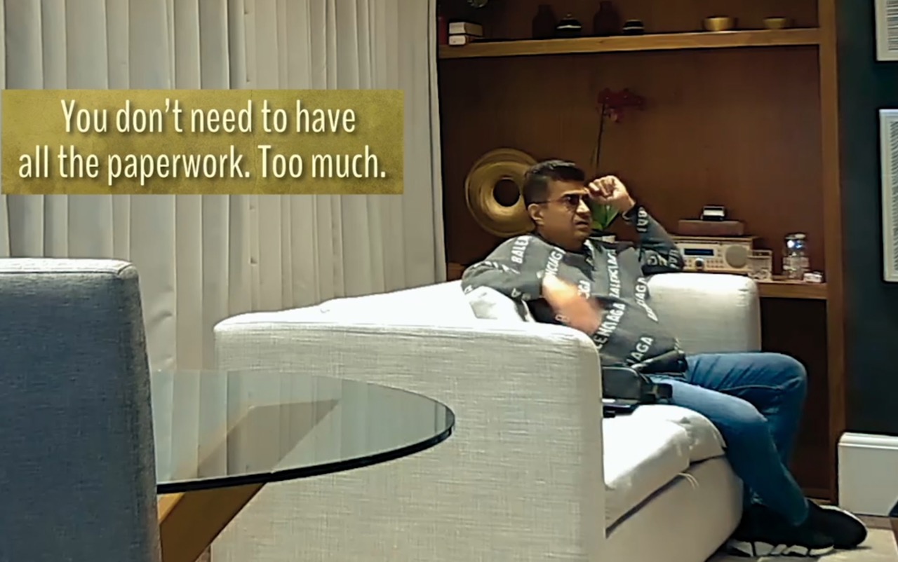 Kamlesh Pattni saying you don't need all the paperwork.